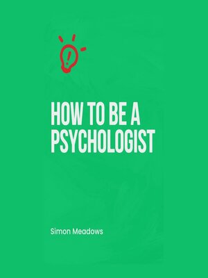 cover image of How to Be a Psychologist